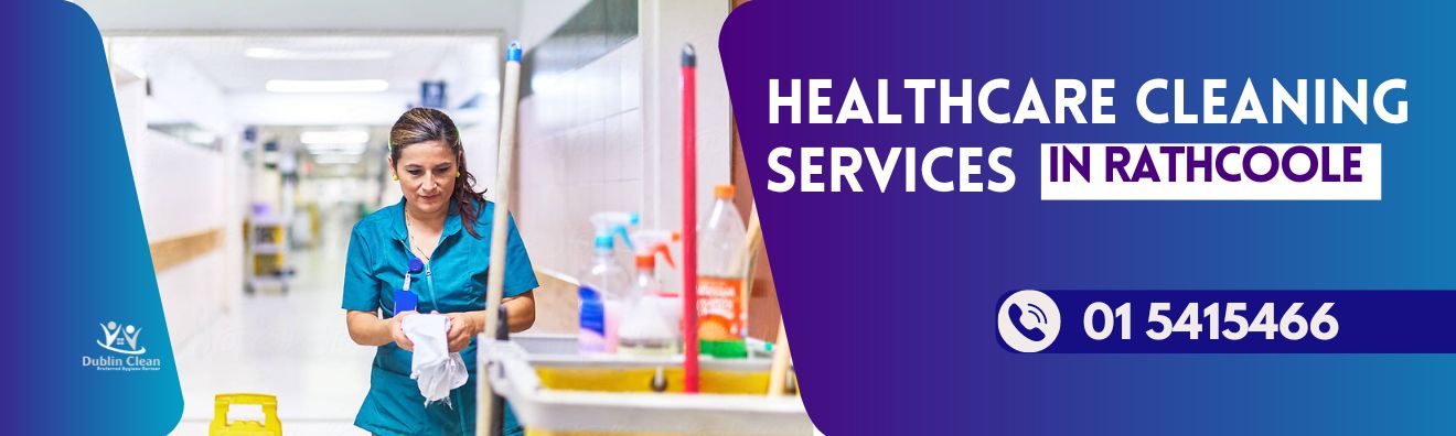 health care cleaning Rathcoole